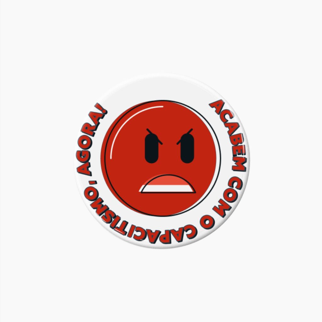 Acabem com o Capacitismo, Agora!