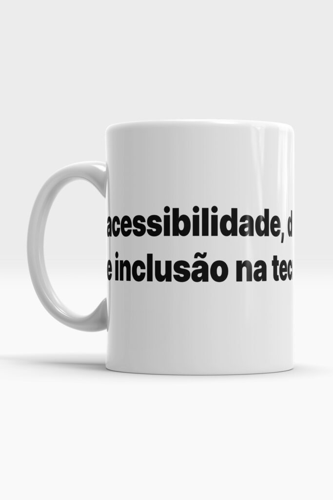 Acessibilidade, diversidade e inclusão na tecnologia